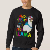 Sweatshirt Third Team 3rd Grade Teacher Rainbow No Prob Llama (Devant)