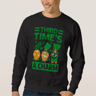 Sweatshirt Third Time's A Charm  St Patrick's Day Irish