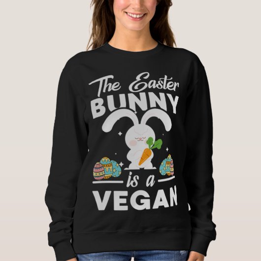 Sweatshirt This Easter Bunny Is A Vegan Easter Eggs Cute Rabb (Devant)