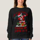 Sweatshirt This Is My Christmas Pajama Santa Sleigh All Day<br><div class="desc">This Is My Christmas Pajama Santa Sleigh All Day</div>