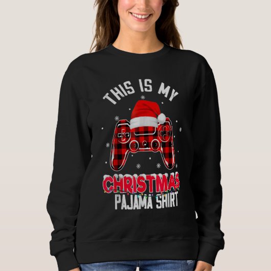 Sweatshirt This Is My Christmas Pajama Video Game Xmas 8 (Devant)
