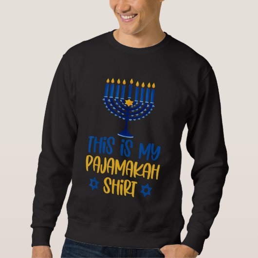 Sweatshirt This Is My Hanukkah Pajamakah Menorah Chanukah Paj (Devant)