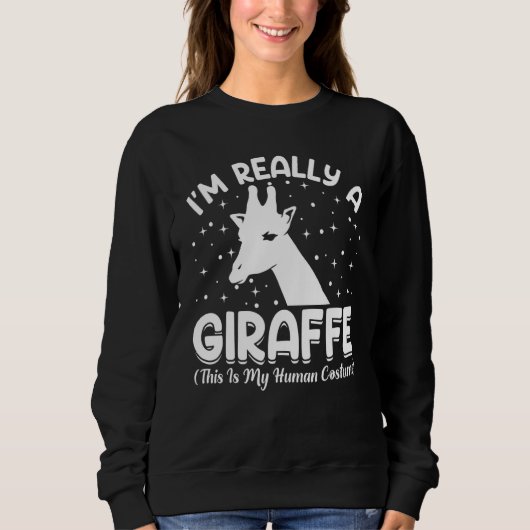 Sweatshirt This Is My Human Costume I'm Really A Giraffe Anim (Devant)