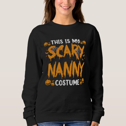 Sweatshirt This Is My Scary Nanny Costume Family Halloween (Devant)
