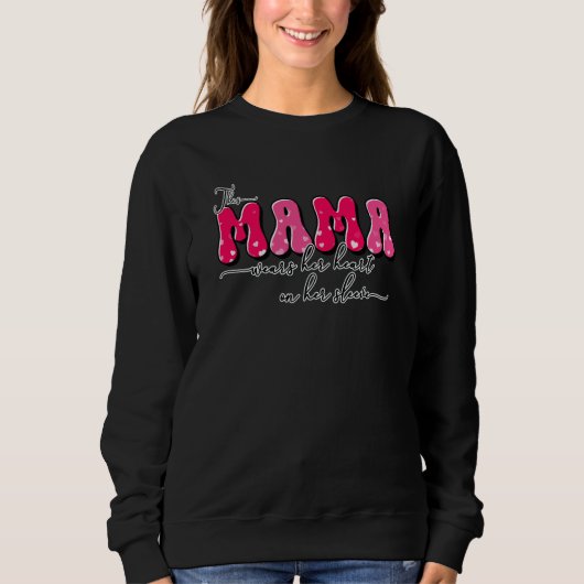 Sweatshirt This Mama Wears Her Heart On Her Sleeve Valentine' (Devant)
