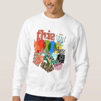 Sweatshirt this T-Shirt