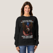 Sweatshirt Those Who Serve Preserve Our Freedom Honor Their S (Devant entier)
