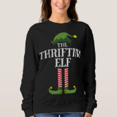 Sweatshirt Thrifing Elf Matching Family Group Christmas Funn (Devant)