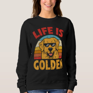 Sweatshirt Thug Glasses Life is Golden Retriever Amoureux des