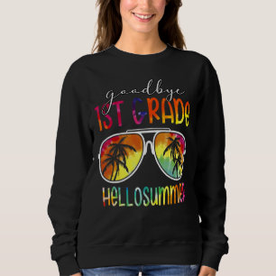 Sweatshirt Tie Dye Adieu 1ère année Bonjour été Dernier jour 