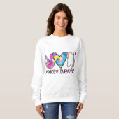 Sweatshirt Tie Dye Peace Love Dental Dentist Fête du Travail  (Devant entier)