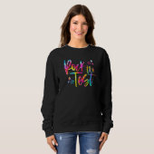 Sweatshirt Tie Dye Rock L'Enseignant du jour de test (Devant entier)