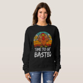 Sweatshirt Time To Get Basted  Thanksgiving Cool Turkey Beer  (Devant entier)