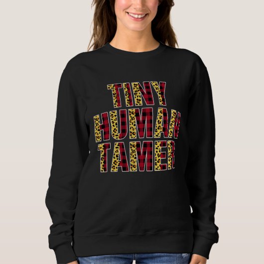 Sweatshirt Tiny Human Tamer Half Leopard Plaid  Mom Mother's  (Devant)