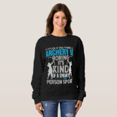 Sweatshirt Tir à l'arc Chasse aux filles Bow Arrow Lover Arch (Devant entier)