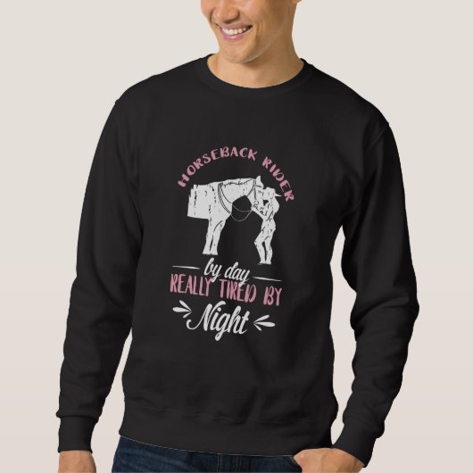 Sweatshirt Tired By Night Horse Horseback Riding Horseback Ri (Devant)