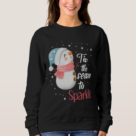 Sweatshirt Tis The Season to Sparkle (Devant)