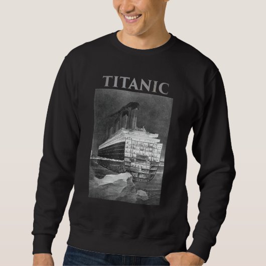 Sweatshirt Titanic Sinking Toucher Iceberg Vintage Memorabil (Devant)