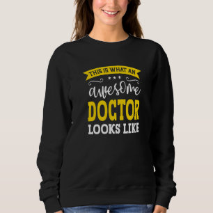 Sweatshirt Titre de poste de médecin Employé drôle Profession