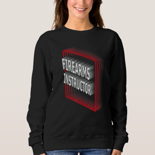 Sweatshirt Titre de poste d'instructeur en armes à feu Appréc (Devant)