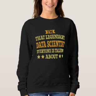 Sweatshirt Titre d'emploi de scientifique des données employé