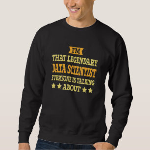 Sweatshirt Titre d'emploi de scientifique des données Employé