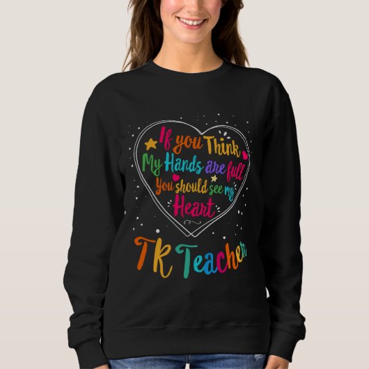 Sweatshirt TK Teacher Appreciation Week Back to School Heart (Devant)