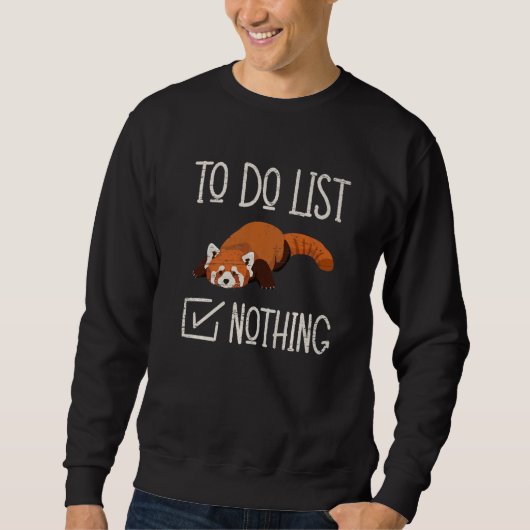 Sweatshirt To do List Nothing for a Bamboo Tree Species (Devant)