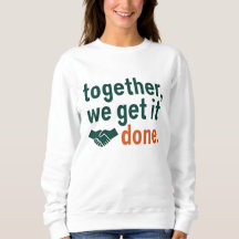 Together, We Get It Done