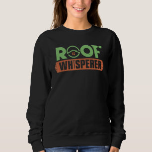 Sweatshirt Toit de charpentier Whisperer Toit de menuiserie