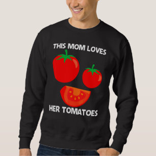 Sweatshirt Tomate Fraîche Pour Maman Mère Aliment De Baie Sai