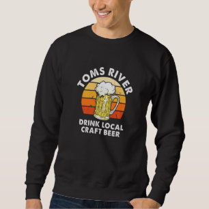 Sweatshirt Toms River Boire Bière artisanale locale Homeb New