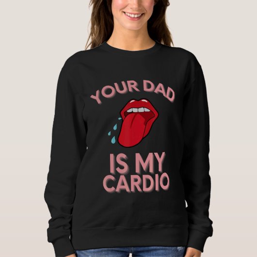Sweatshirt Ton Père Est Mon Cardio Citations Pun Humour Sarca (Devant)