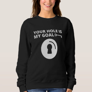 Sweatshirt Ton Trou Est Mon Objectif Hommes Trou Clé Rencontr