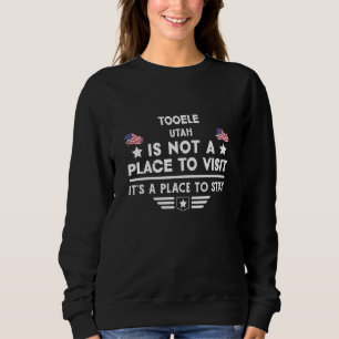 Sweatshirt Tooele Utah Lieu de séjour États-Unis Maison de vi