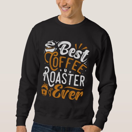 Sweatshirt Torréfaction de café Amour de café Caféine grains (Devant)
