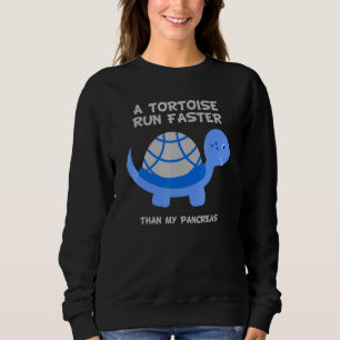 Sweatshirt Tortoise Courir plus vite que Pancreas Diabète Sen