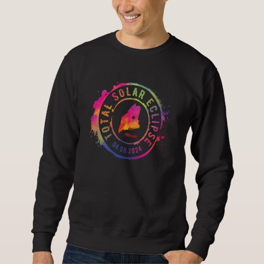 Sweatshirt Total Solar Eclipse 2024 USA Maine Millinocket Tot (Devant)