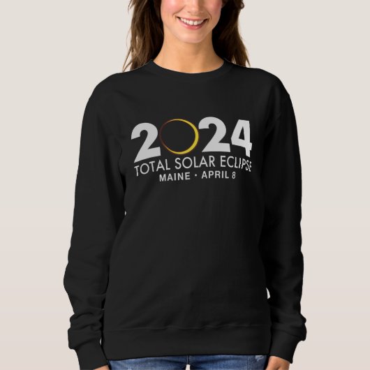Sweatshirt Total Solar Eclipse Maine 2024 April 8 Totality Ev (Devant)
