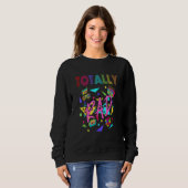Sweatshirt Totally Rad 1980s Vintage Eighties Costume Party (Devant entier)