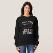 Sweatshirt Touch Me And Your First Jiu Jitsu Lesson Is Free P (Devant entier)