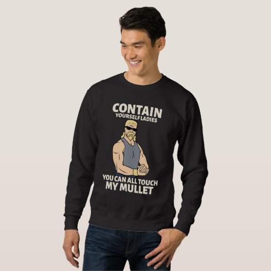 Sweatshirt Touch My Mullet Business In The Front Party In The (Devant entier)