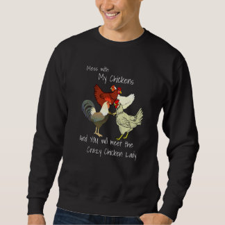 Sweatshirt Touche à Mes Poules et Rencontre la Dame aux Poule