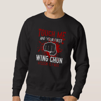 Sweatshirt Touchez-moi et votre première leçon de Wing Chun e