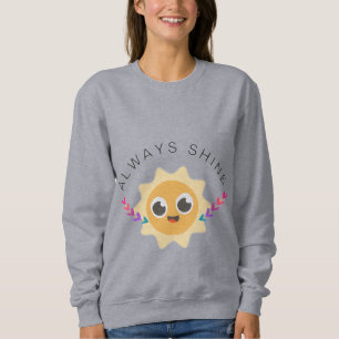 Sweatshirt Toujours briller
