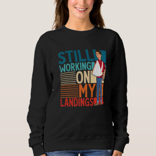 Sweatshirt Toujours En Train De Travailler Sur Mes Débarqueme