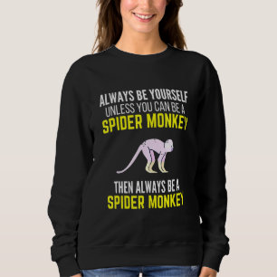 Sweatshirt Toujours être vous-même à moins que vous ne puissi