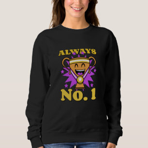 Sweatshirt Toujours numéro 1 pour tout Médaille de trophée