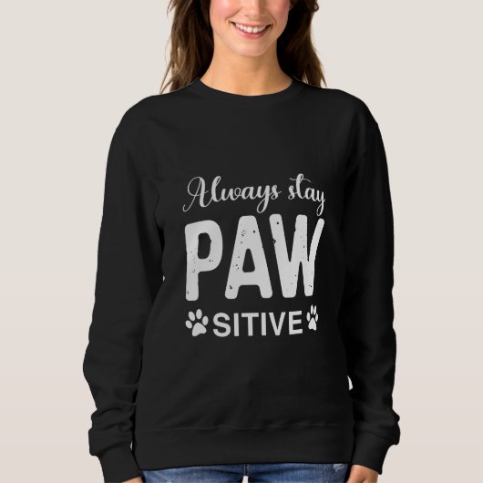 Sweatshirt Toujours rester attentif aux PAW (Devant)