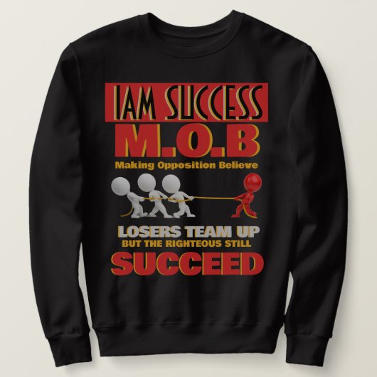 SWEATSHIRT TOUJOURS RÉUSSIR (Design devant)